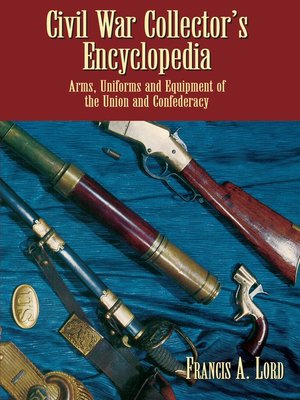 cover image of Civil War Collector's Encyclopedia